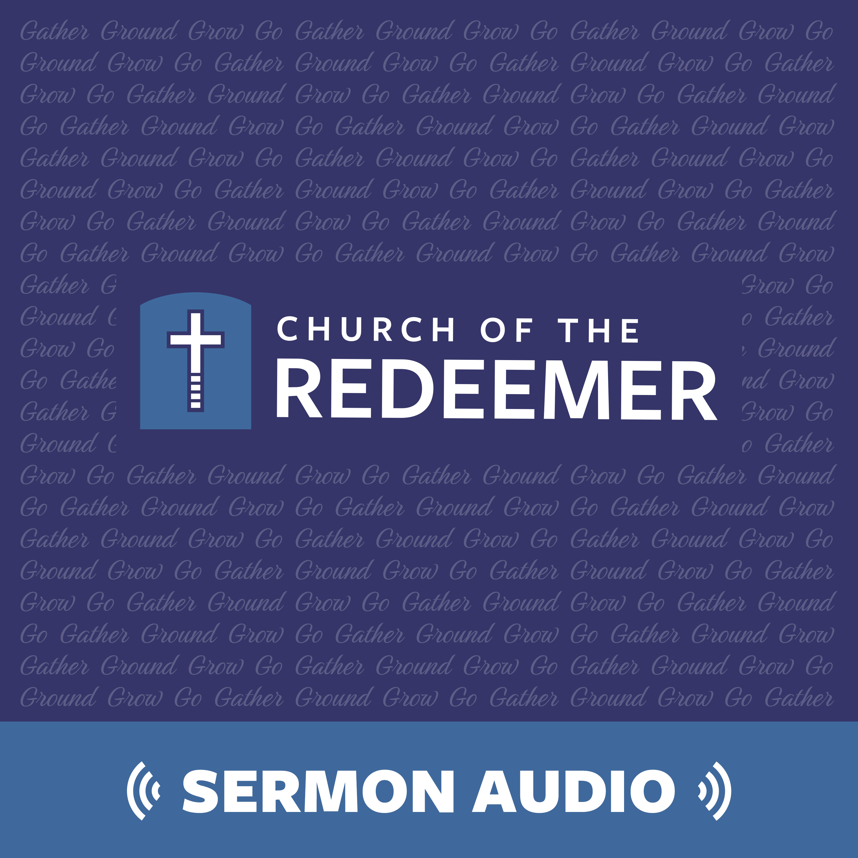 Church of the Redeemer Sermons