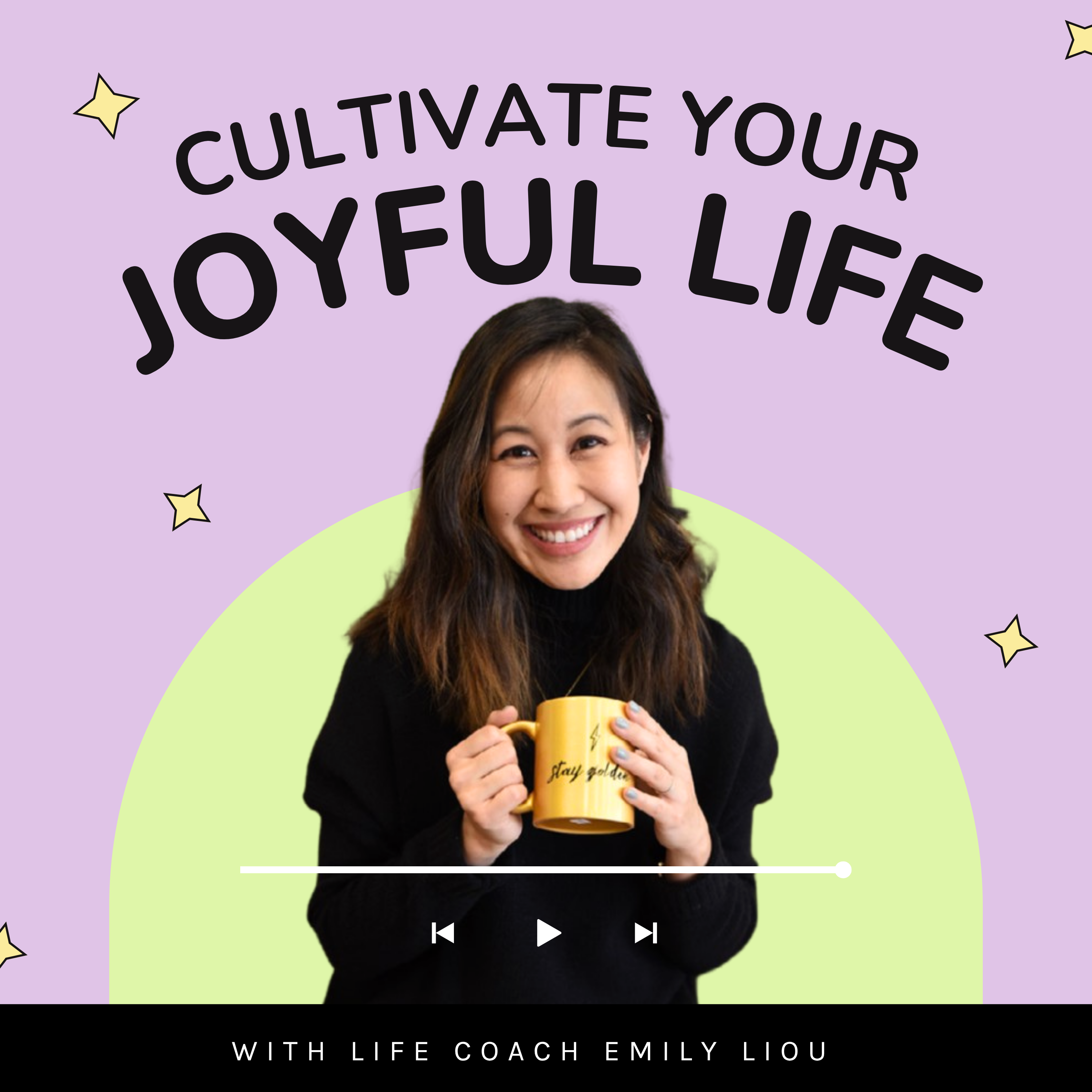 Cultivate Your Joyful Life