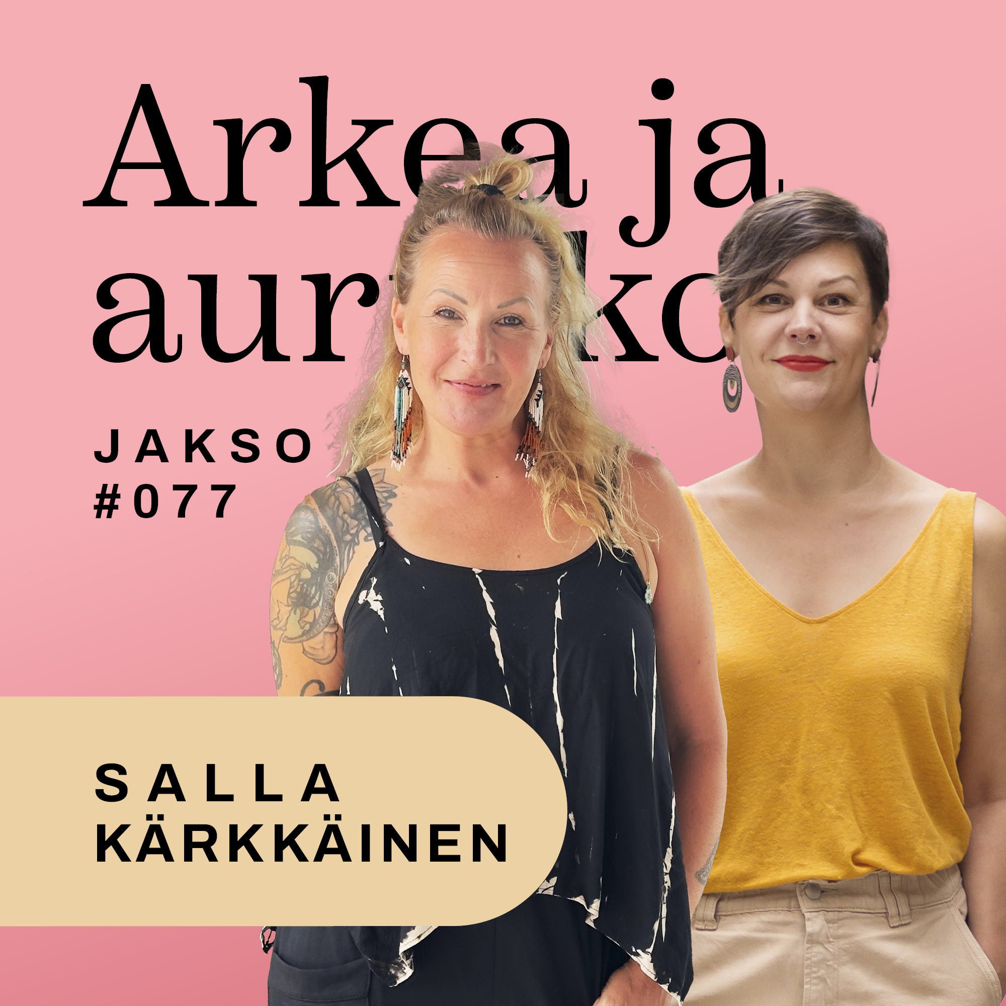 77. Salla Kärkkäinen manifestoi itselleen uuden elämän Fuerteventuralla episode artwork