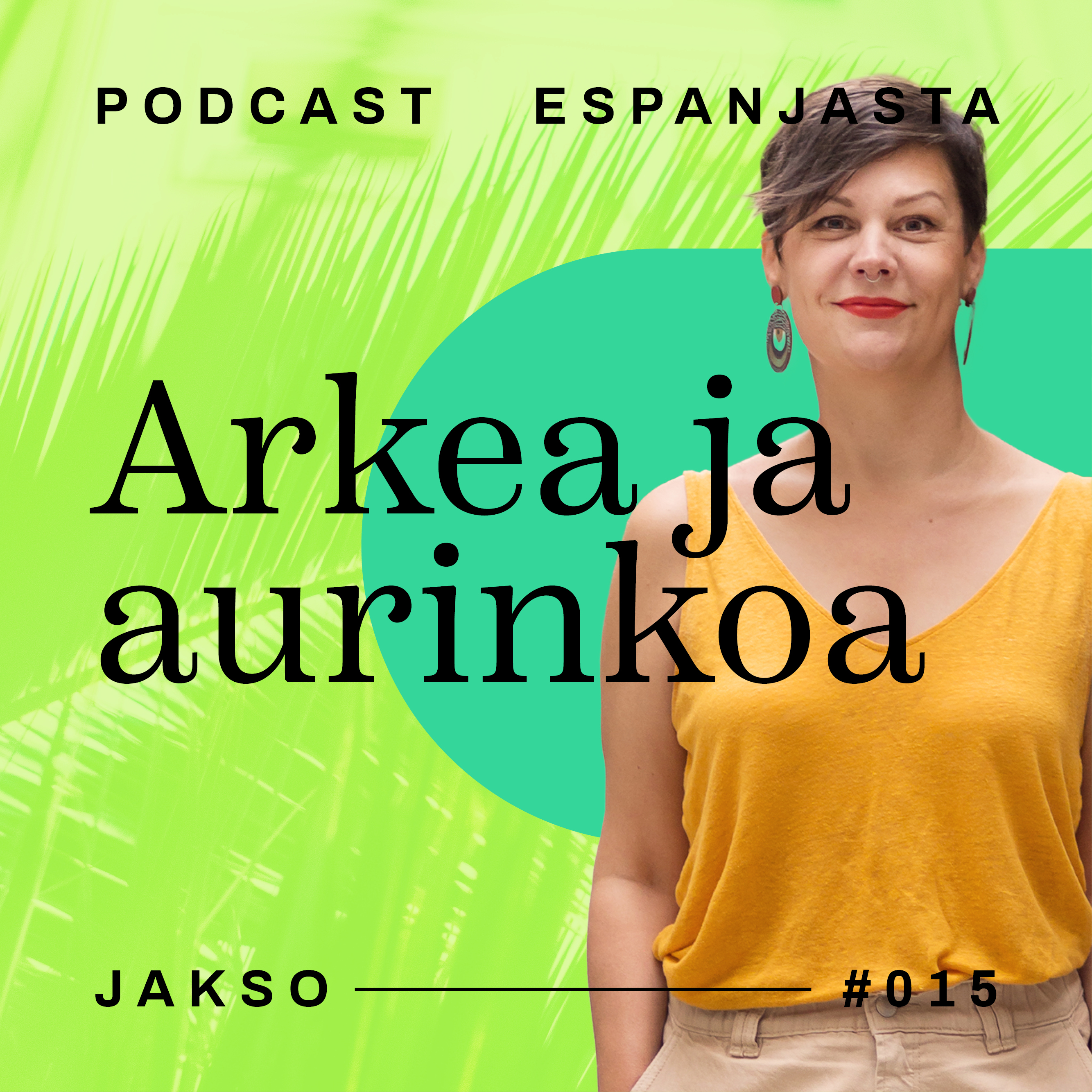 Arkea ja aurinkoa