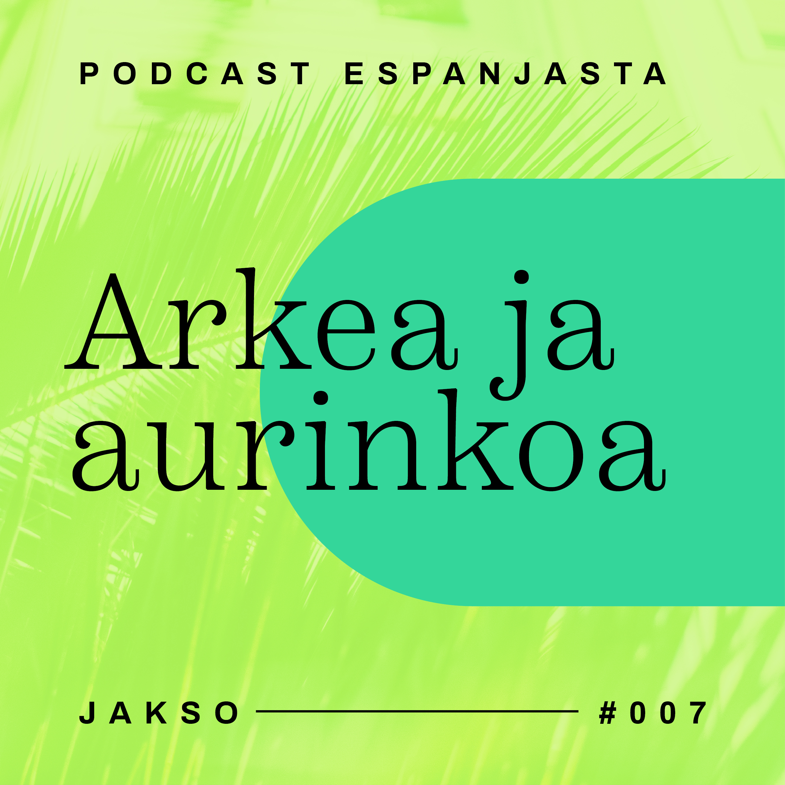 Arkea ja aurinkoa