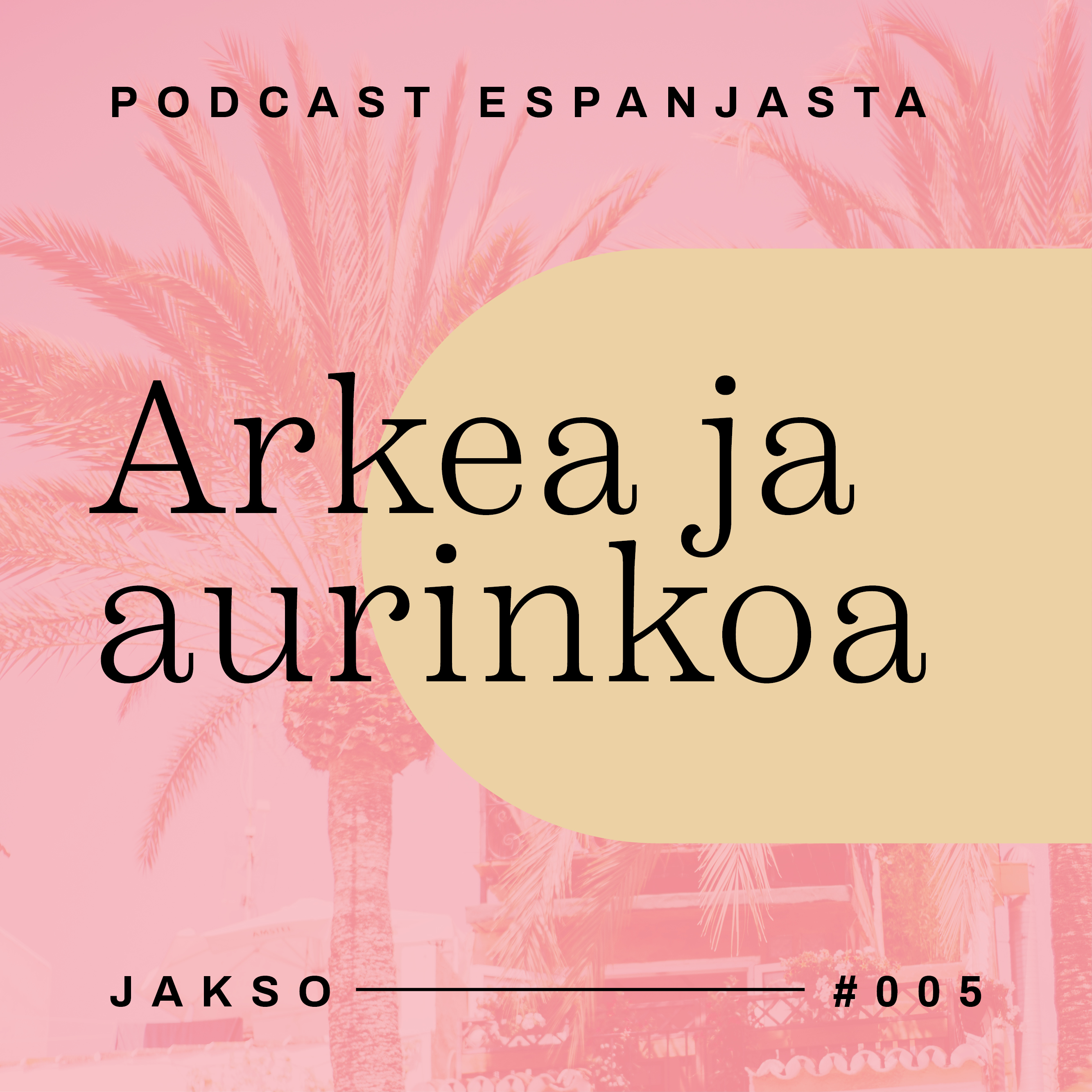Arkea ja aurinkoa
