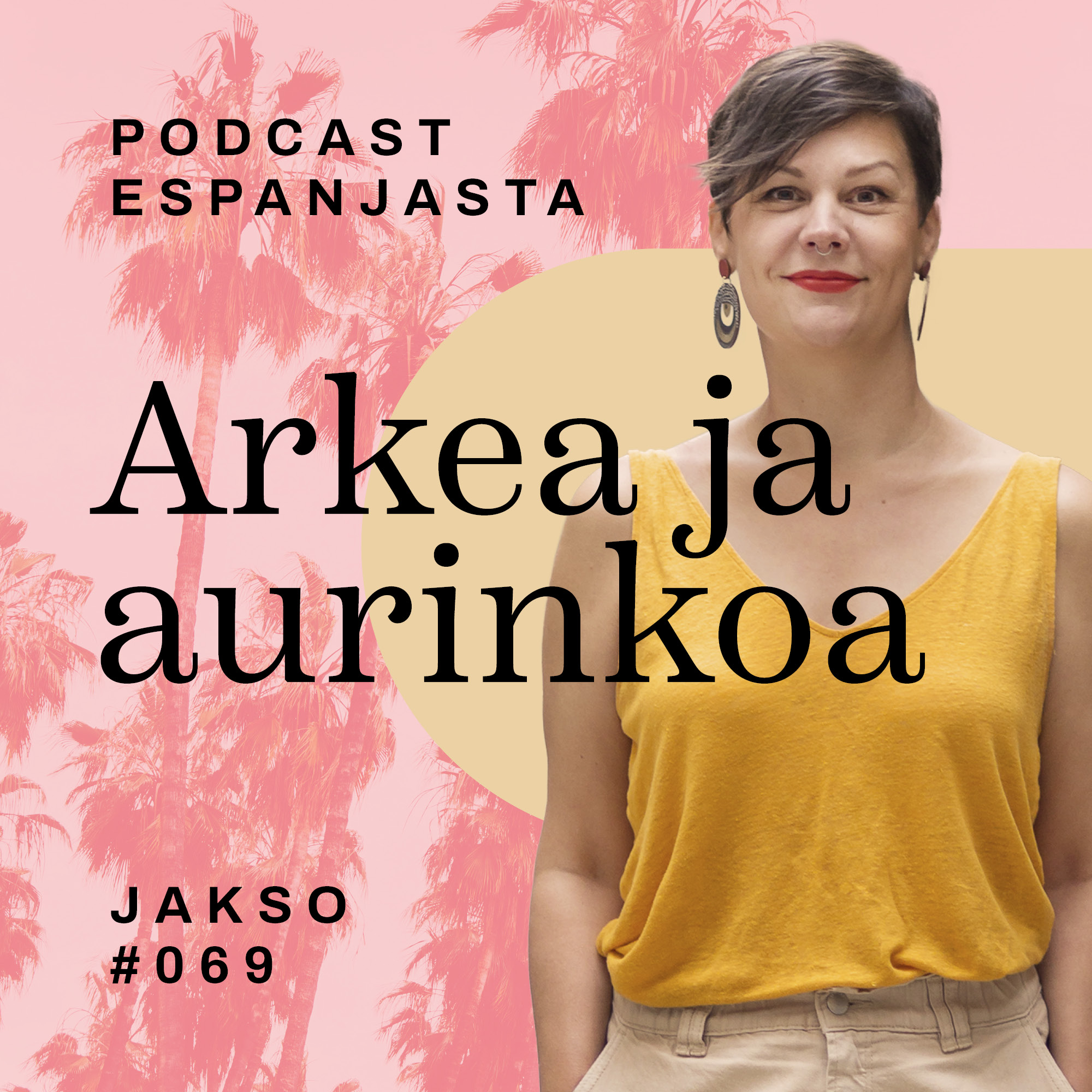 69. Miksi Espanjassa ei ole putkiremontteja? – Kerrostaloelämä ja naapurisopu espanjalaisittain episode artwork