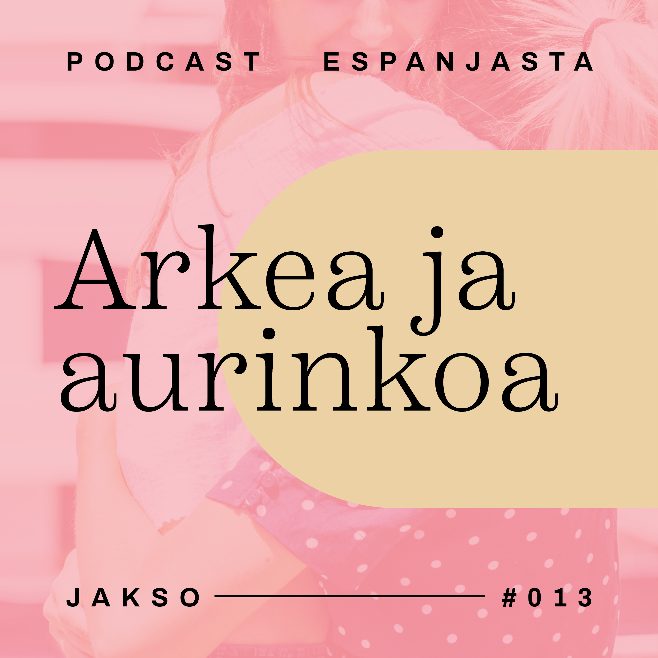 Arkea ja aurinkoa
