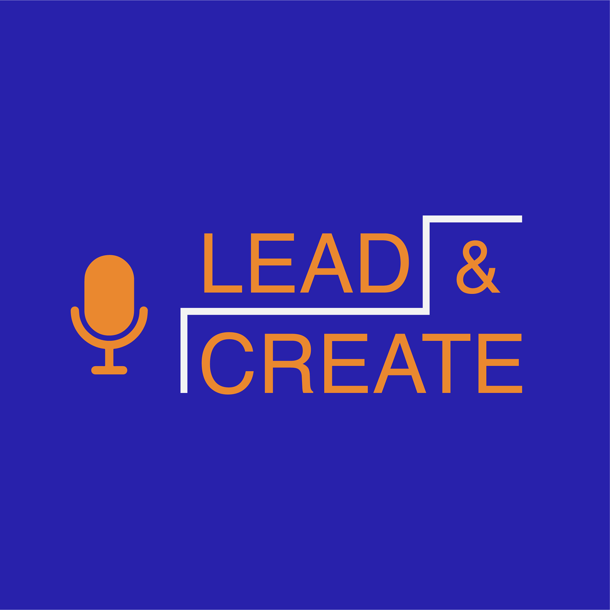 Lead & Create