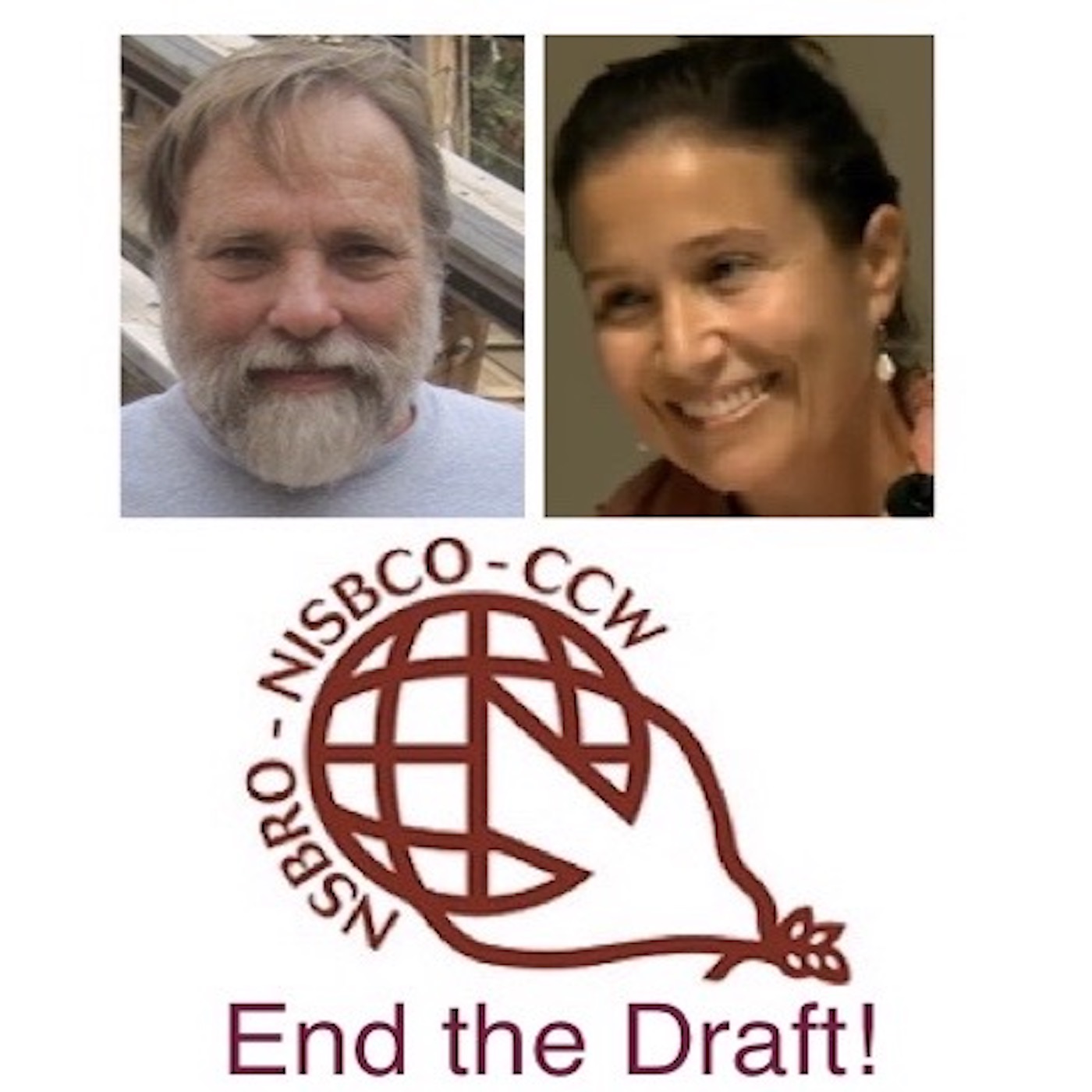 End the Draft; CALL TO ACTION for a #CultureOfConscience w/ Bill Gavin & Maria Santelli