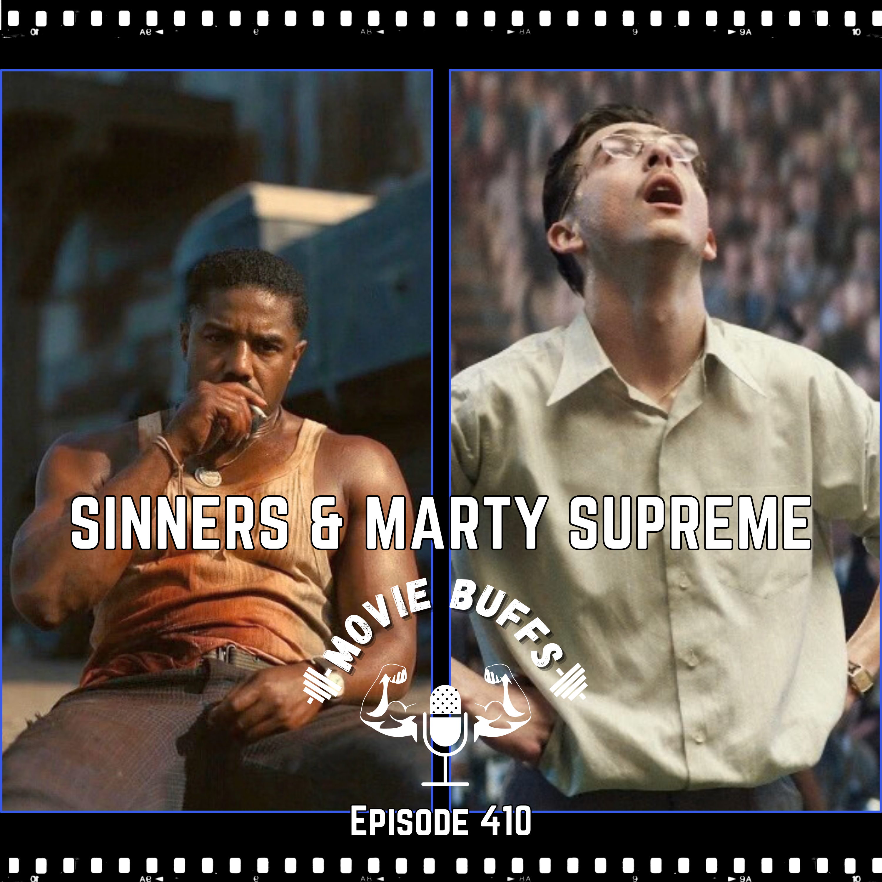 Sinners 🎺& Marty Supreme 🏓 episode artwork
