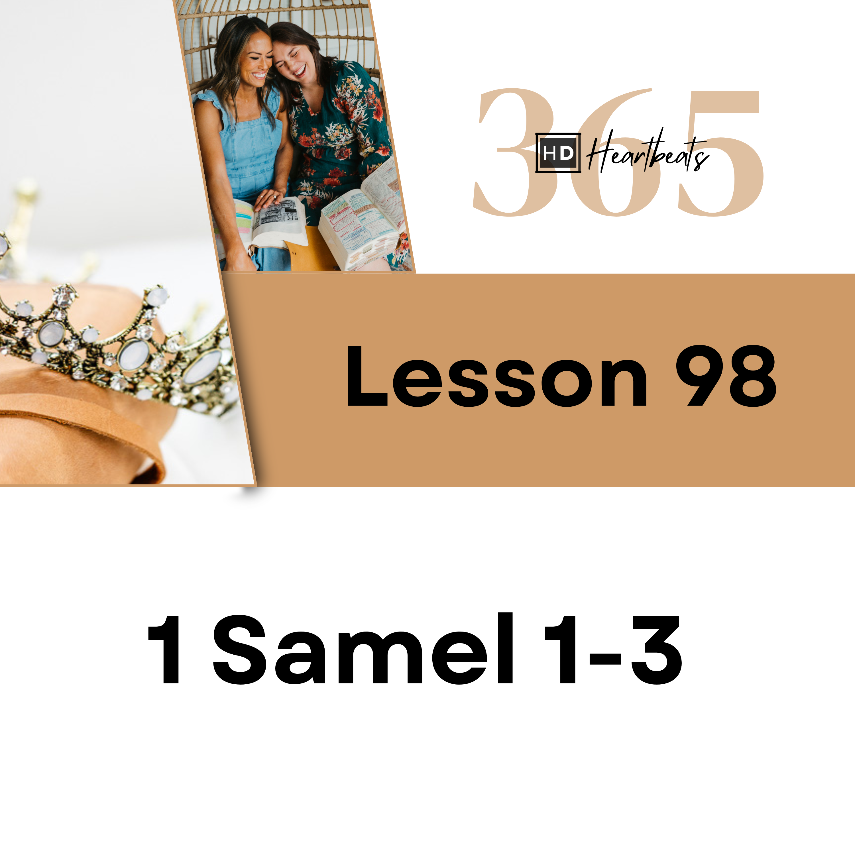Lesson 098 | 1 Samuel 1-3 | Heartbeat of God | 2025-2026 Bible Study & Commentary
