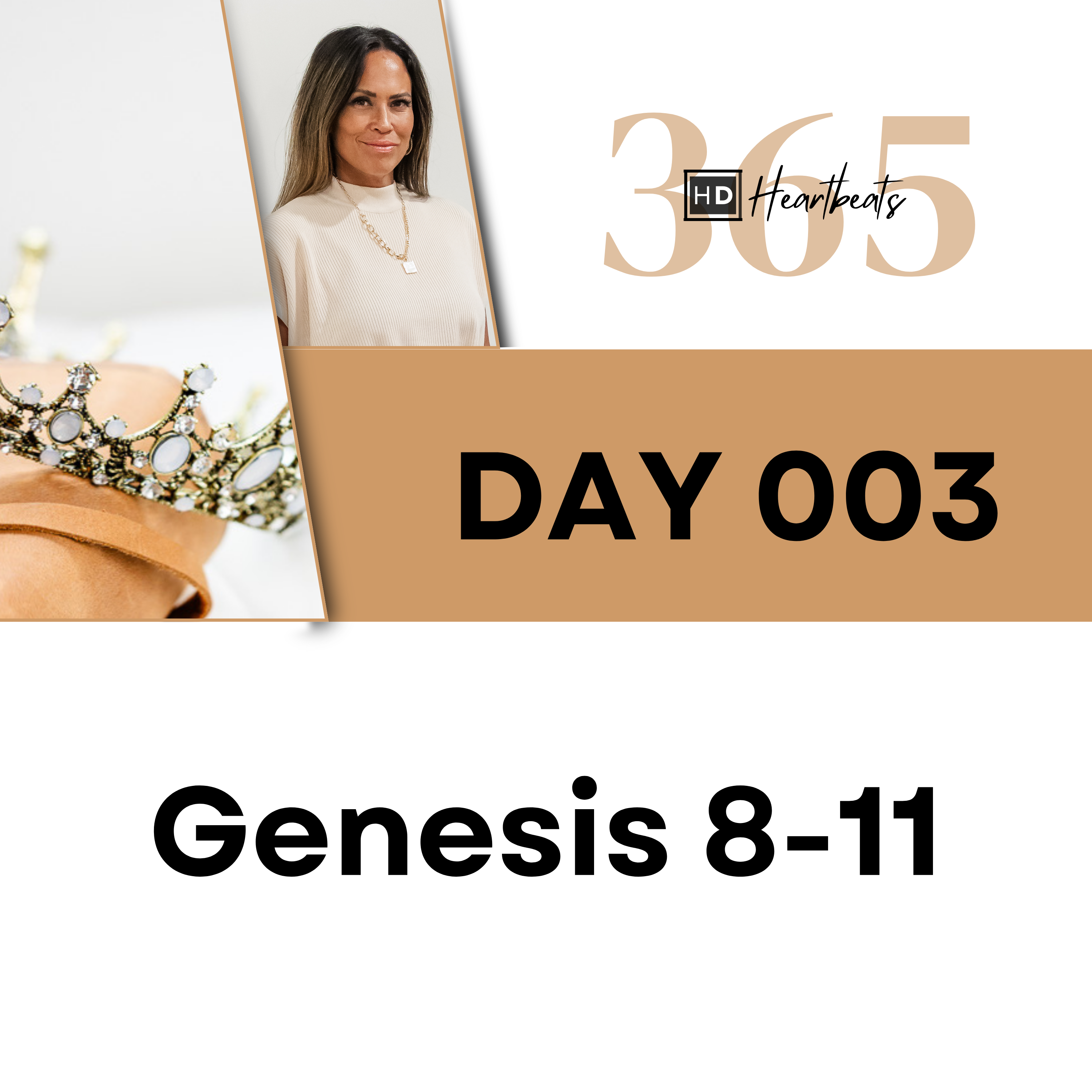 Day 003 Genesis 8-11 | Heartbeat of God | 2025 Bible Study & Commentary