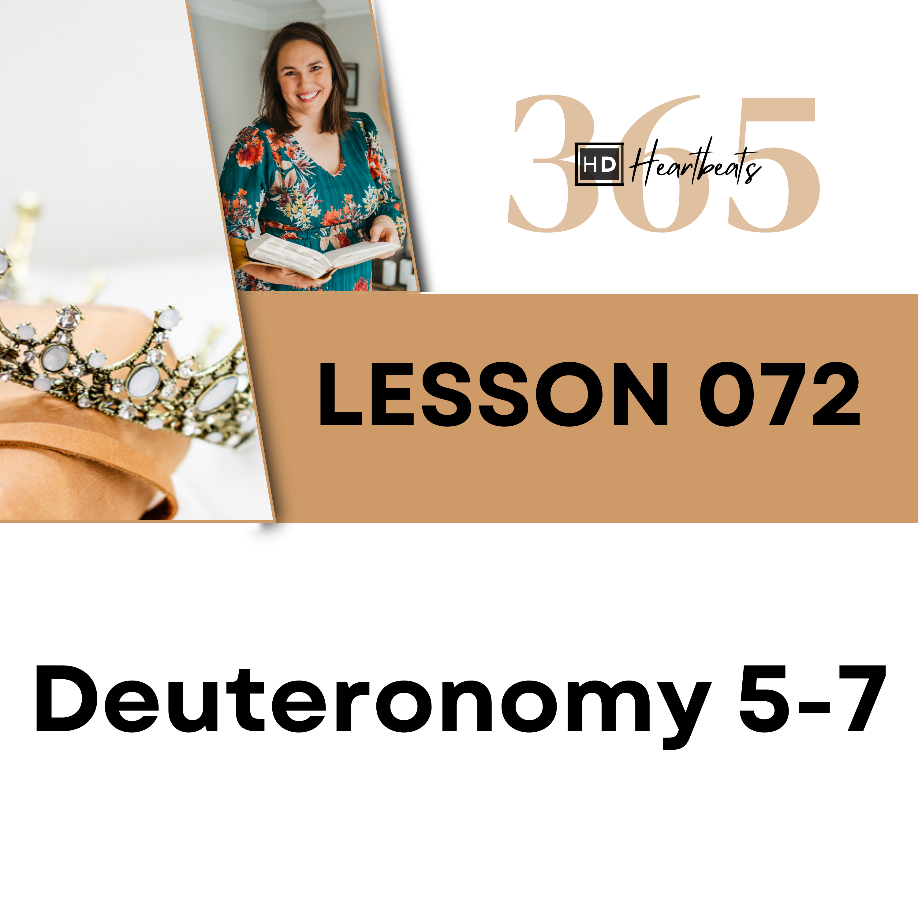 Lesson 72 Deuteronomy 5-7 | Heartbeat of God | 2025 Bible Study & Commentary