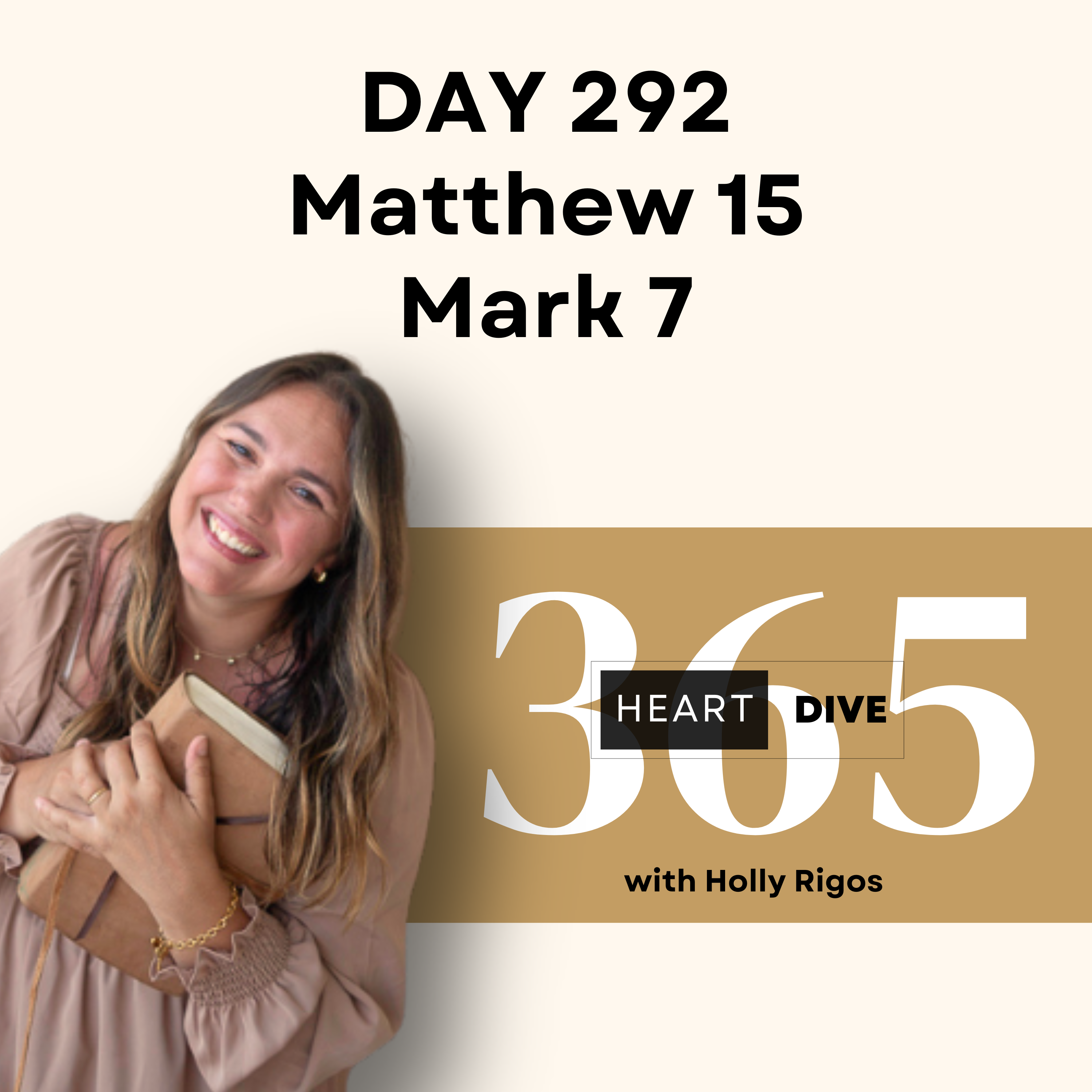 Day 292 Matt. 15 & Mark 7 | Daily One Year Bible Study | Bible Reading w/ Commentary | New Testament