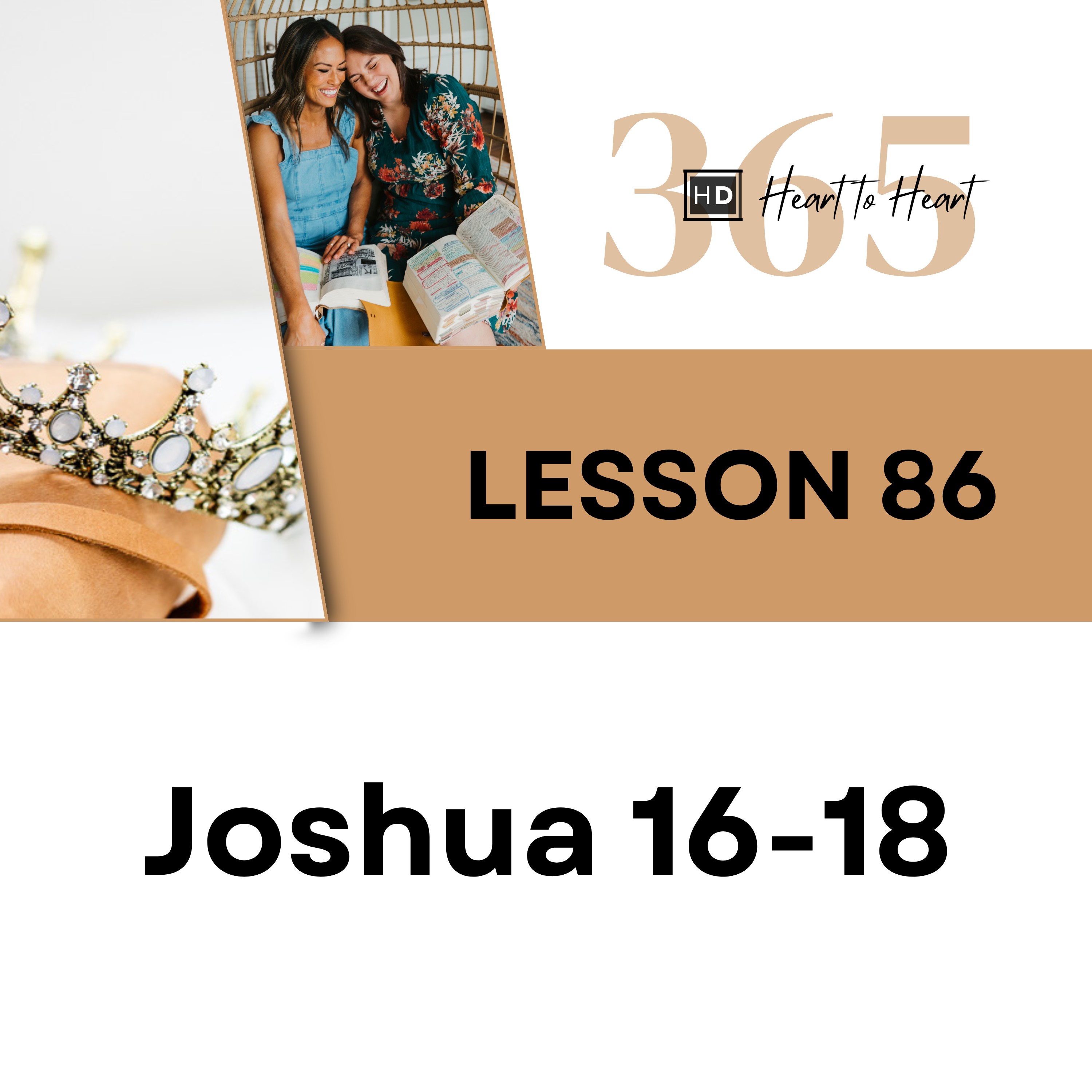 Lesson 86 Joshua 16-18 | Heartbeat of God | 2025 Bible Study & Commentary