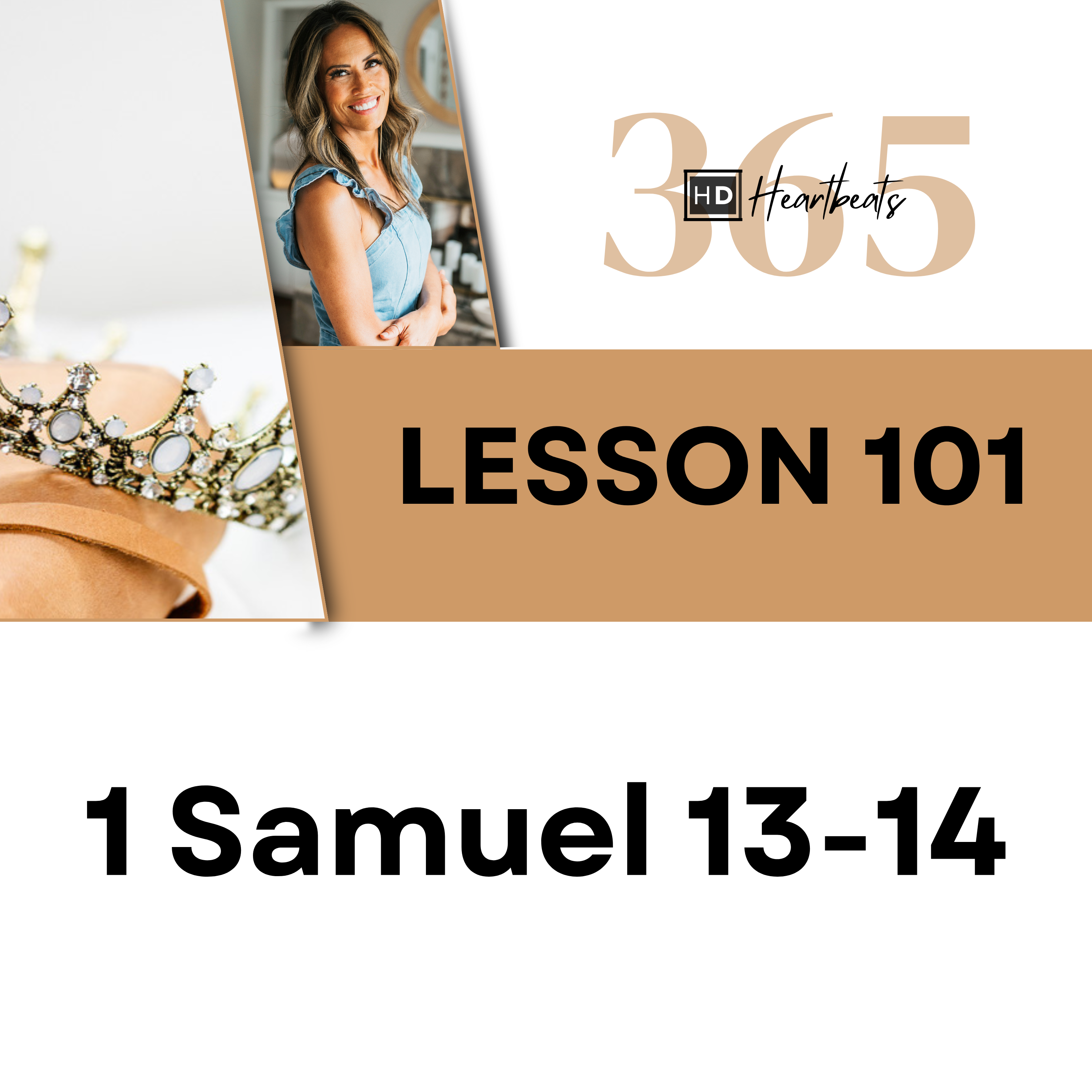 Lesson 101 | 1 Samuel 13-14 | Heartbeat of God | 2025-2026 Bible Study & Commentary