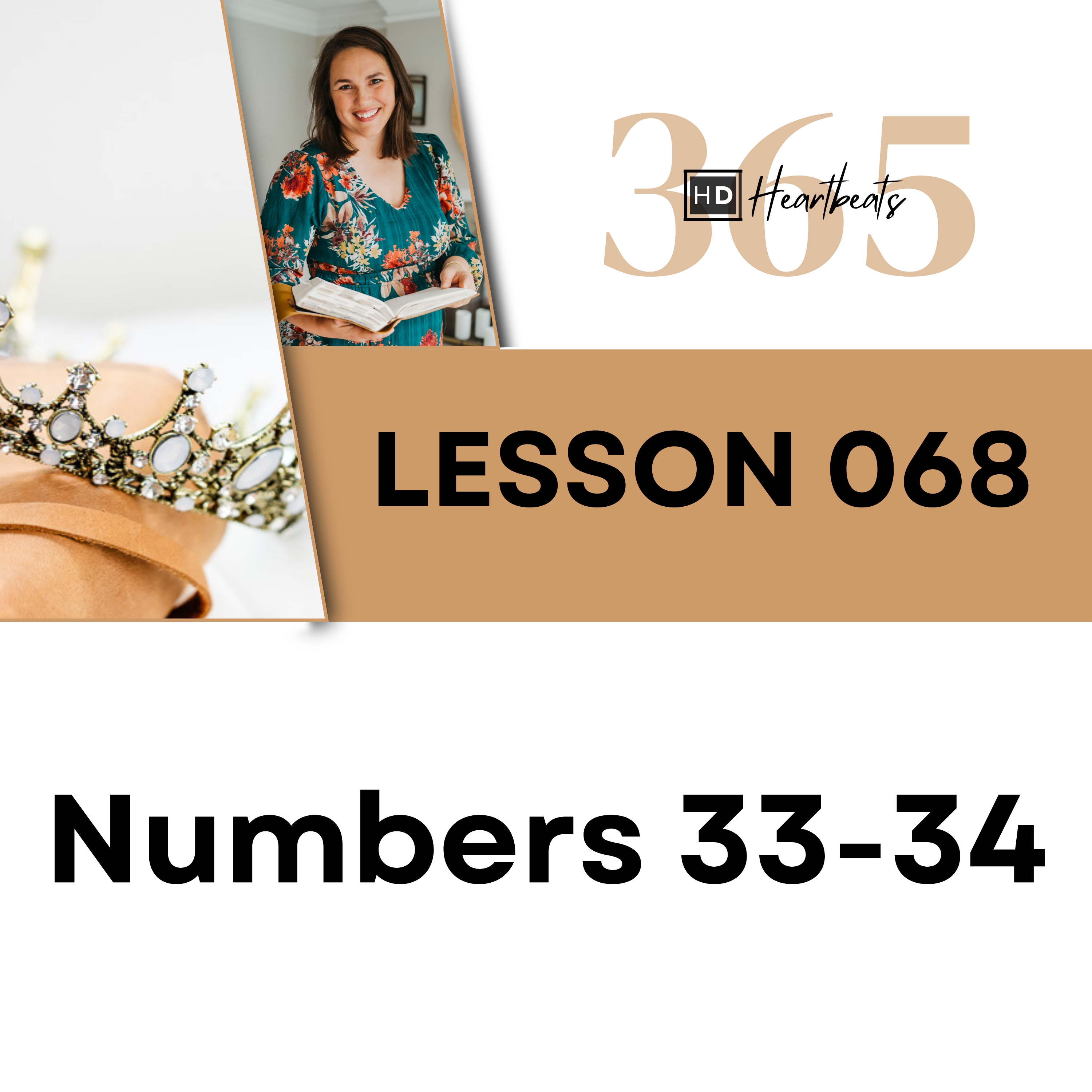 Lesson 68 Numbers 33-34 | Heartbeat of God | 2025 Bible Study & Commentary