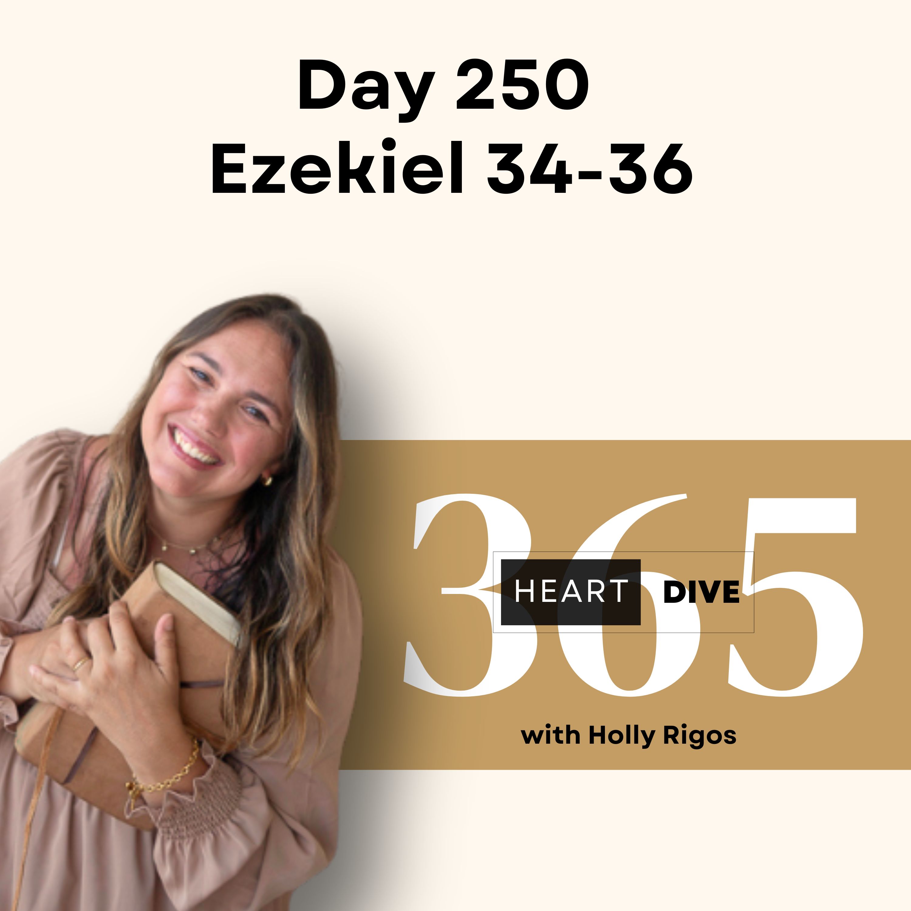 Day 250 Ezekiel 34-36 | Daily One Year Bible Study | Audio Bible Reading with Commentary