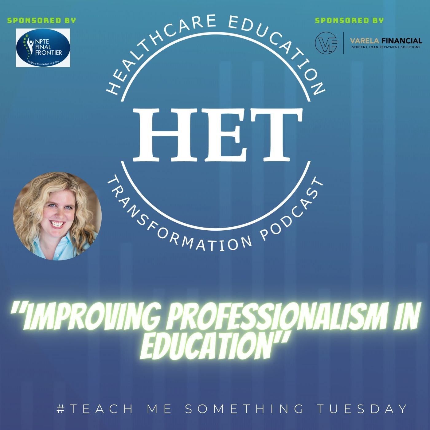 The Healthcare Education Transformation Podcast