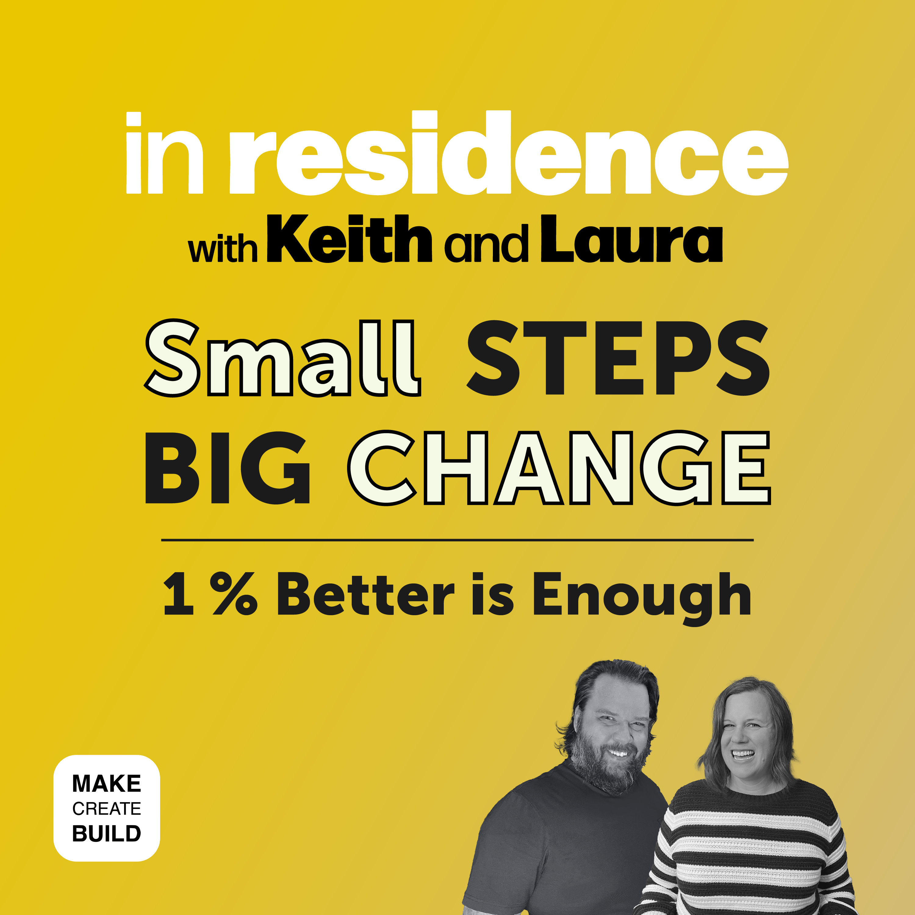 Small Steps, Big Change | 1 Percent Better is Enough episode artwork