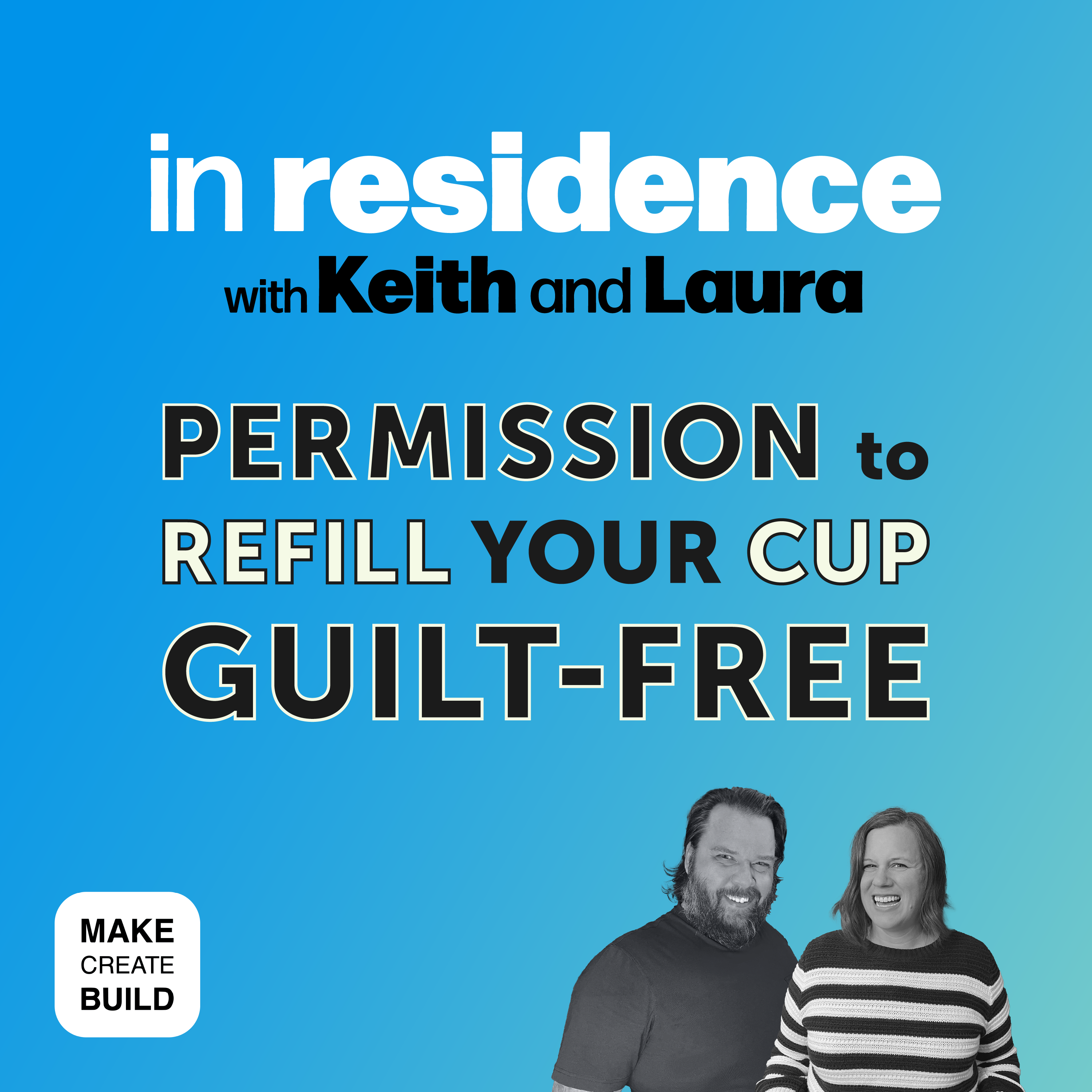 Permission to Refill Your Cup Guilt-Free