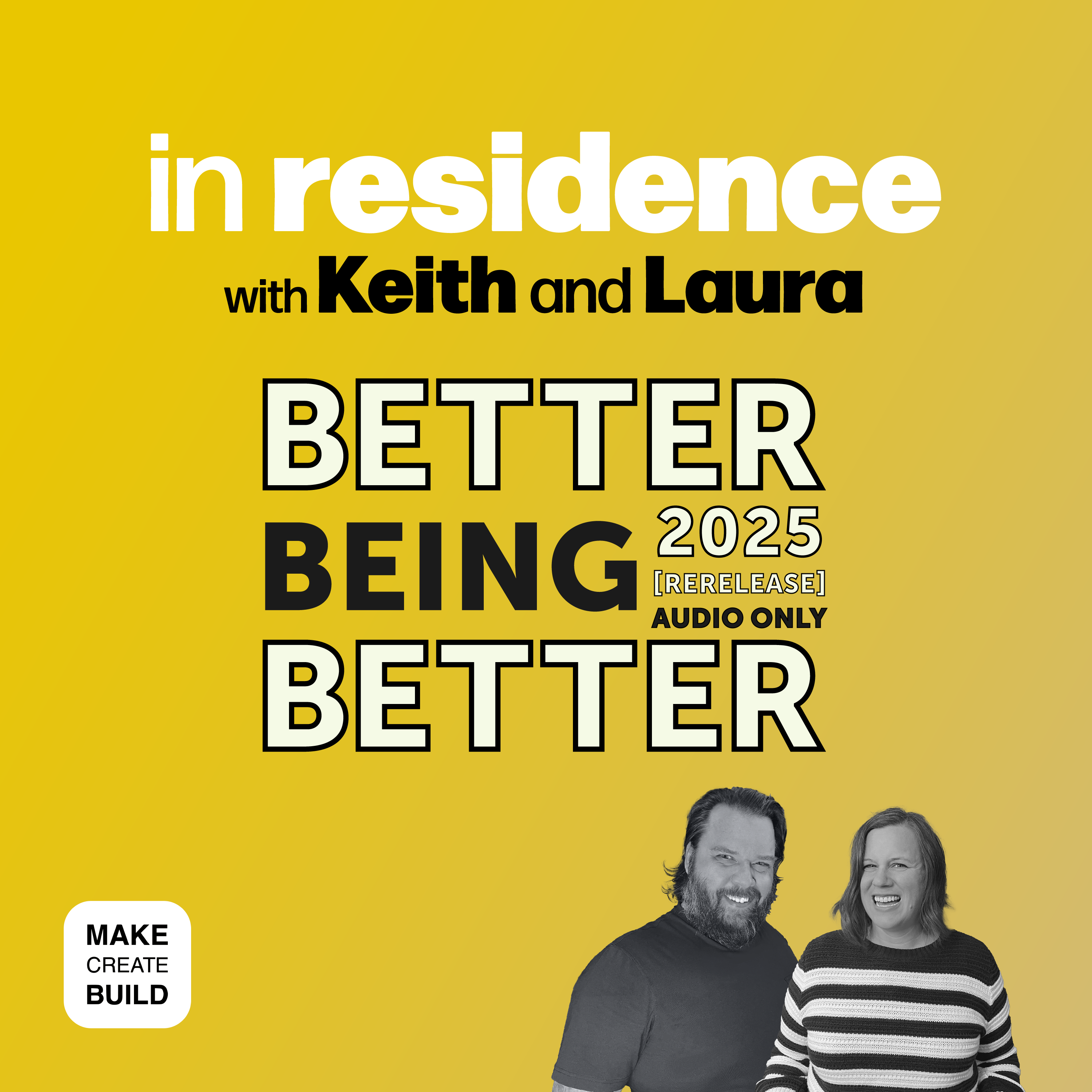 In Residence with Keith and Laura