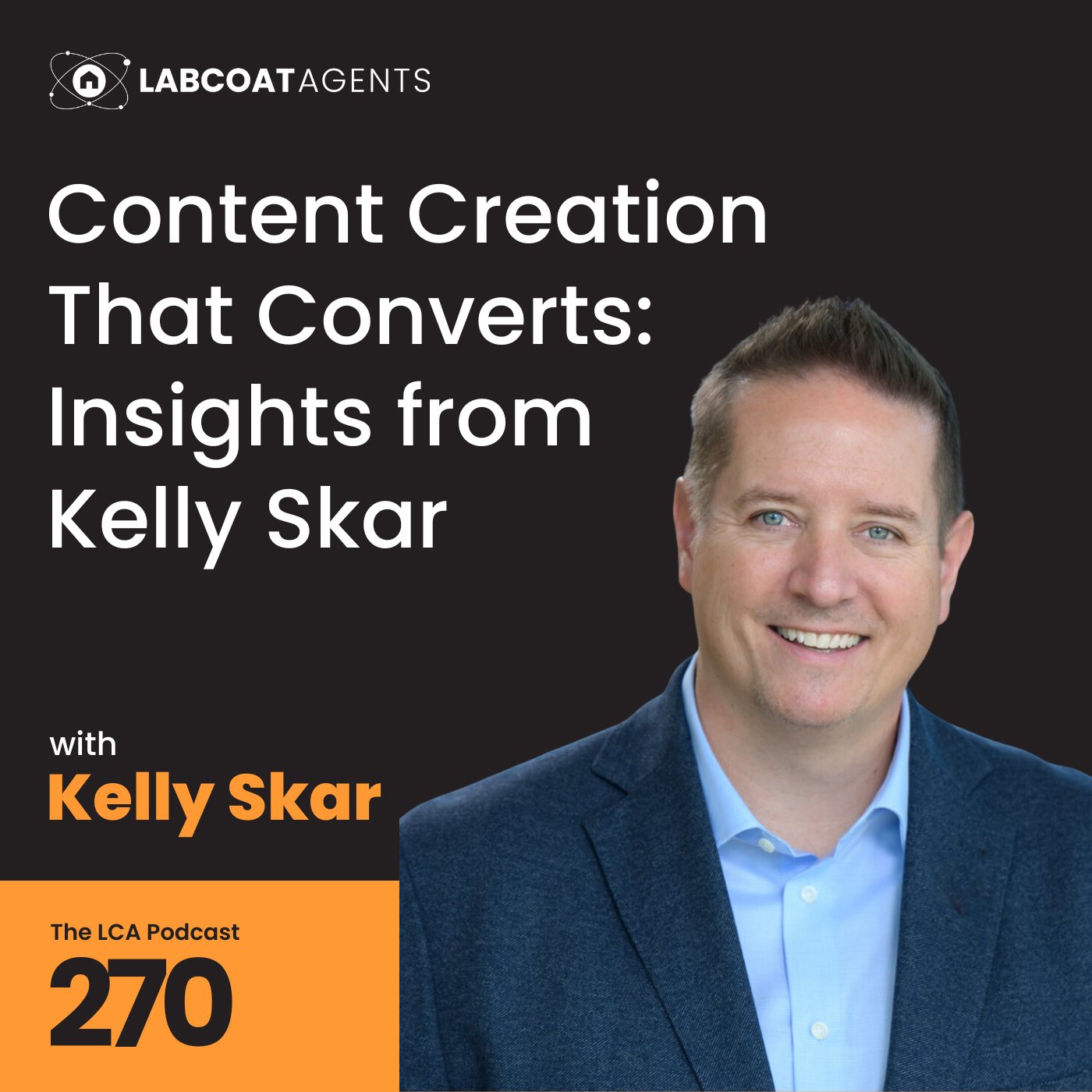 Content Creation That Converts: Insights from Kelly Skar Ep 271