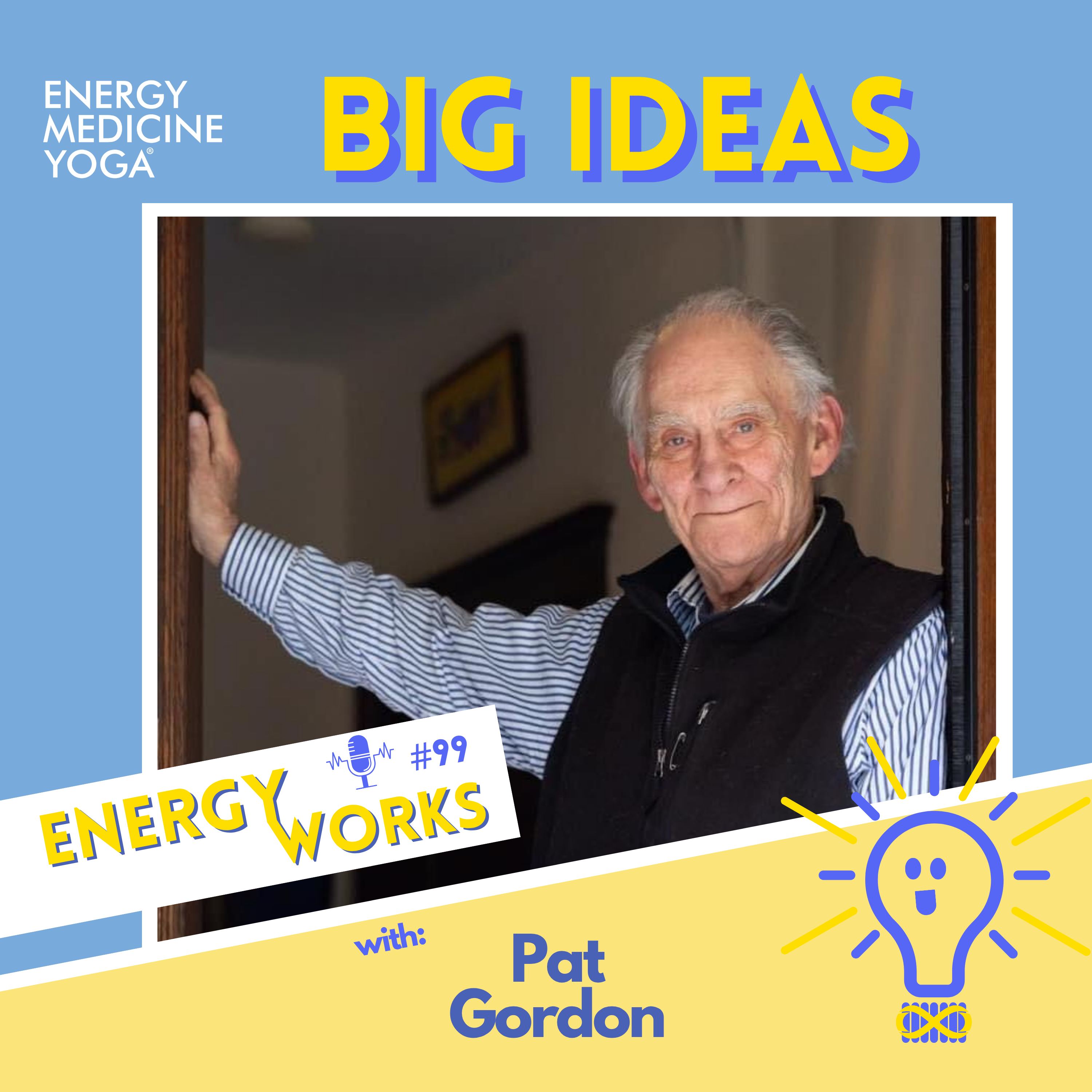 What a 90-Year-Old Knows About Longevity with Pat Gordon episode artwork