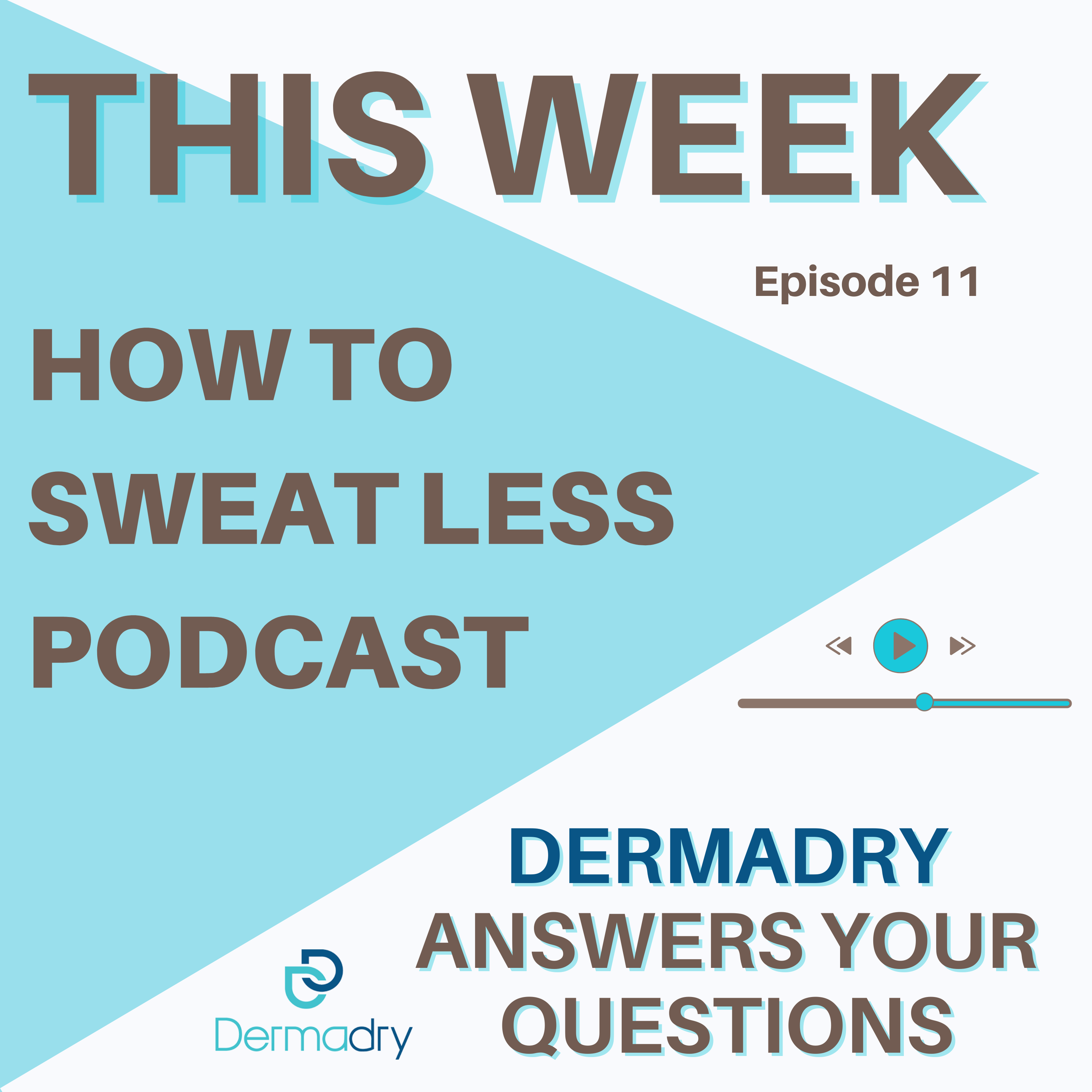 How to Sweat Less