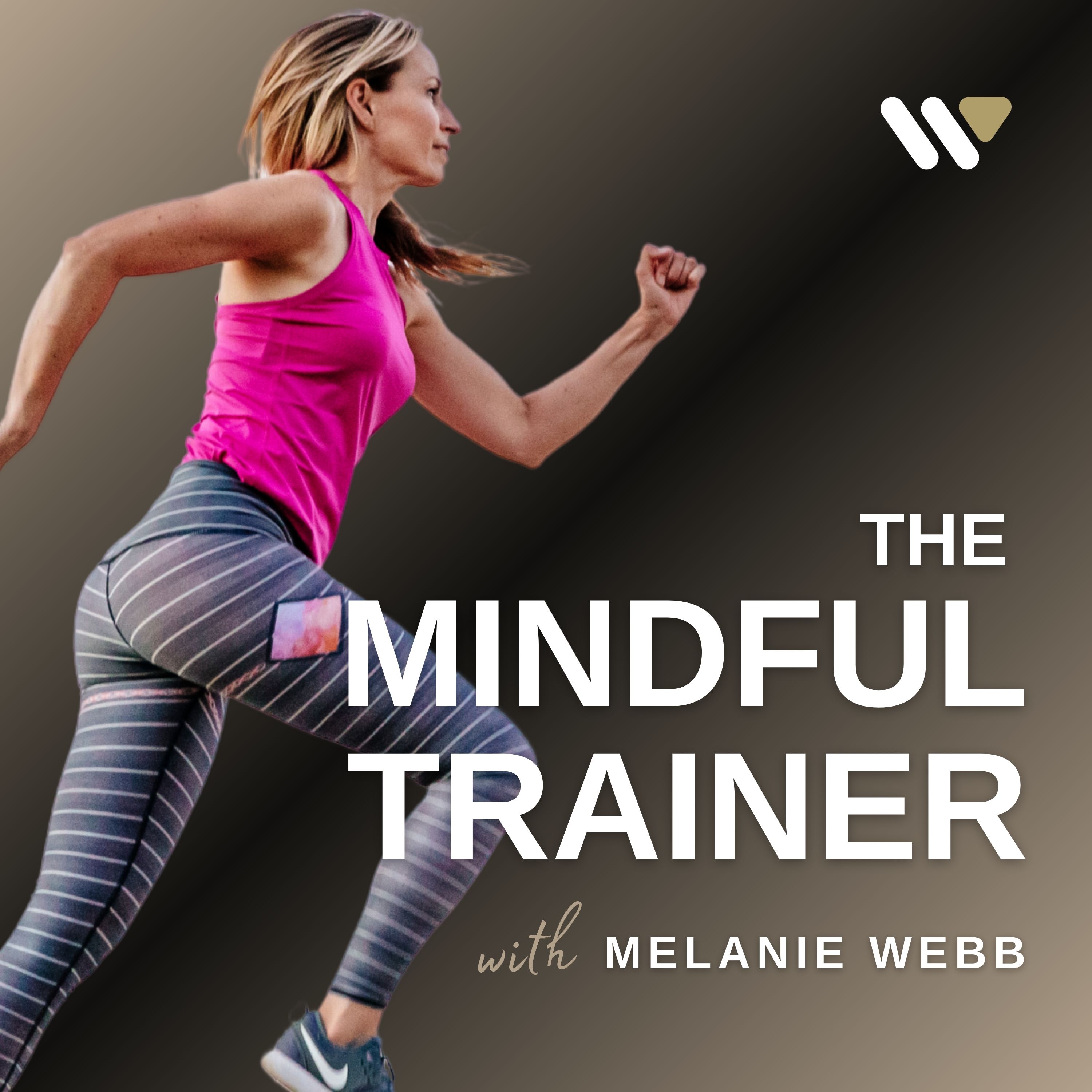 The Mindful Trainer with Melanie Webb